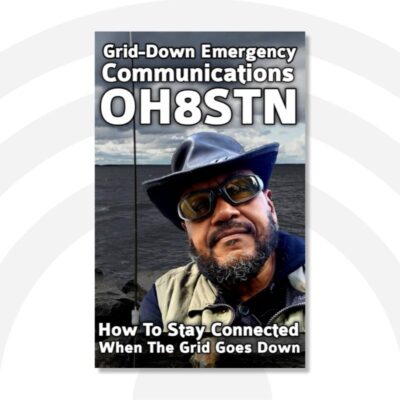 Grid-Down Emergency Communications: How To Stay Connected When the Grid Goes Down